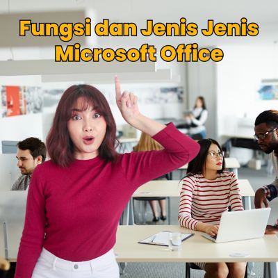 Fungsi dan Jenis Jenis Microsoft office