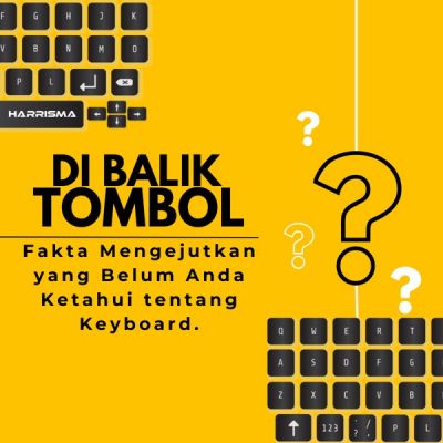 Di Balik Tombol: Fakta Mengejutkan yang Belum Anda Ketahui tentang Keyboard